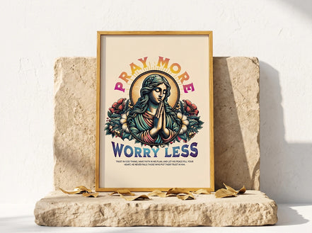 Essences Agape affiche religieuse avec une figure priant, entourée de fleurs, texte "Pray More Worry Less".